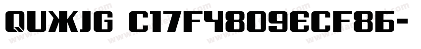 quxjg c17f4809ecf8b字体转换
